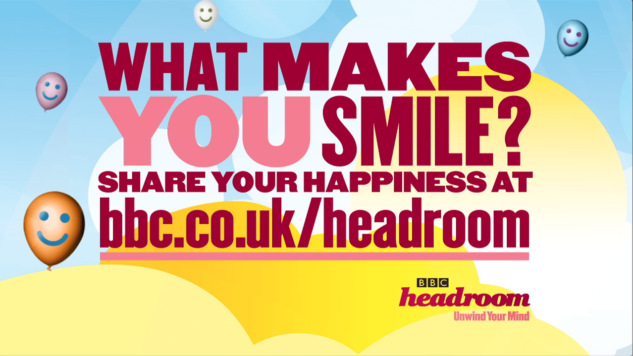 BBC Headroom What Makes You Smile?